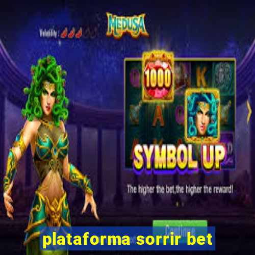 plataforma sorrir bet